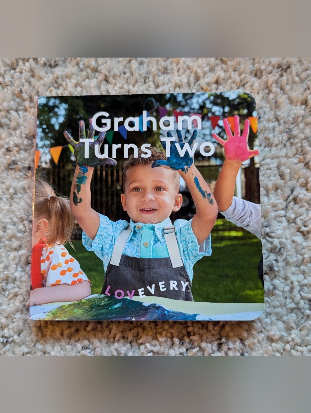 LOVEVERY Board Book: Graham Turns Two